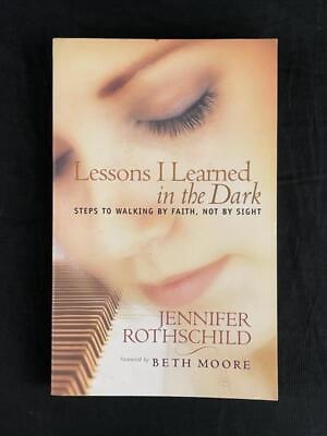 #ad Lessons I Learned In The Dark Jennifer Rothschild 2002 Paperback Book Walk Faith $14.69