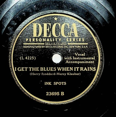 #ad Ink Spots Either Its Love Or It Isnt I Get The Blues When It Rains 78 Record
