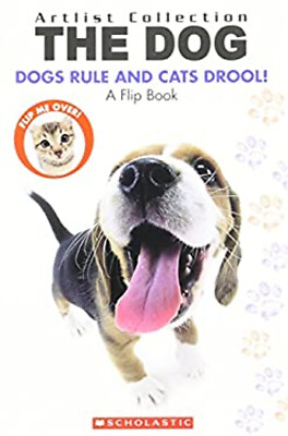 #ad The Dog : Dogs Rule Cats Drool Paperback