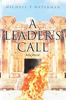 #ad A LEADER#x27;S CALL: KING DAVID By P Michael Waterman *Excellent Condition*