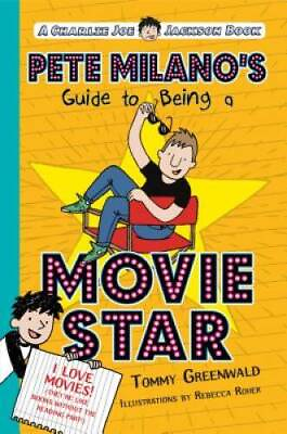 #ad Pete Milanos Guide to Being a Movie Star: A Charlie Joe Jackson Boo VERY GOOD