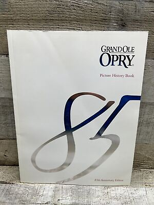 #ad Grand Ole Opry Picture History Book 85th Anniversary