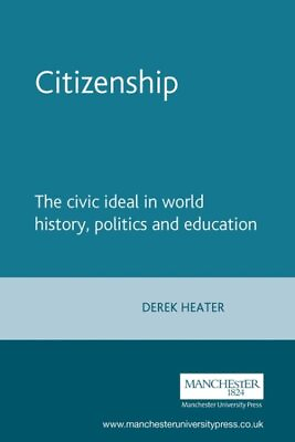 #ad Citizenship : The Civic Ideal in World History Politics and Education Paper...