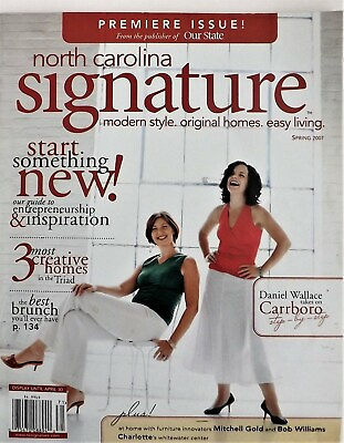 #ad North Carolina Signature Magazine Vol. 1 No. 1 Spring 2007