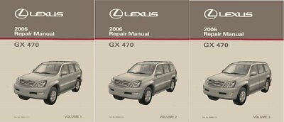 #ad 2006 Lexus GX 470 Shop Service Repair Manual Complete Set