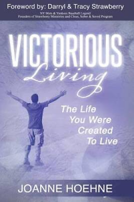 #ad Victorious Living: The Life You Were Created To Live Paperback VERY GOOD