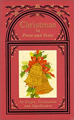 #ad Christmas in Prose and Verse : It#x27;s Origin Celebration Significa