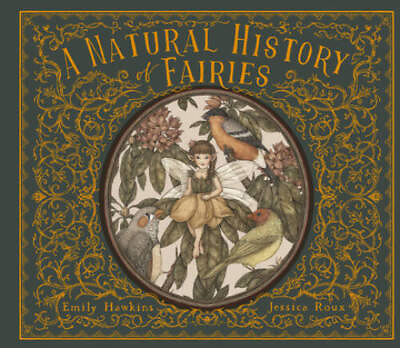 #ad A Natural History of Fairies Hardcover By Hawkins Emily GOOD