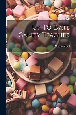 #ad Up To Date Candy Teacher by Charles Apell Paperback Book