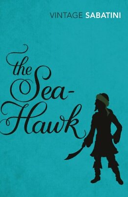 #ad The Sea Hawk Vintage Classics by Sabatini Rafael Paperback Book The Fast Free