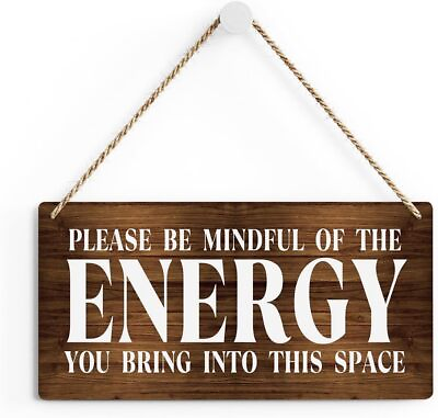 #ad Rustic Positive Quote Wood Decor Sign Please Be Mindful of the Energy Printed W