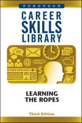 #ad Career Skills Library : Learning the Ropes Third Edition Hardcov