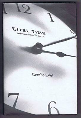 #ad Eitel Time : Turnaround Secrets Hardcover By Eitel Charles R. GOOD