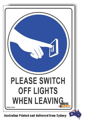 #ad Please Switch Off Lights When Leaving Sign