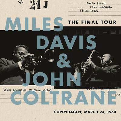 #ad Miles Davis amp; John C The Final Tour: Copenhagen March 24 1960 New Vinyl LP