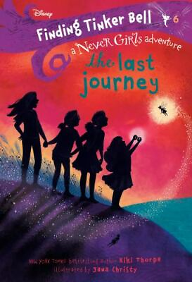 #ad Finding Tinker Bell #6: The Last Journey Disney: The Never Girls