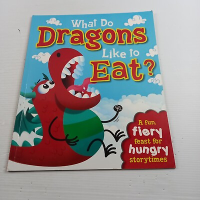 #ad IGLOO BOOKS What Do Dragons Like to Eat? Large Paperback 2018 Picture Book