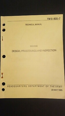 #ad 1985 TM 5 805 7 WELDING DESIGN PROCEDURES AND INSPECTION Manual