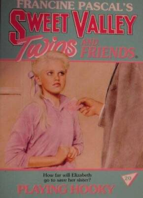 #ad Sweet Valley Twins and Friends: Playing Hooky No 20 Sweet Valley Twins GOOD