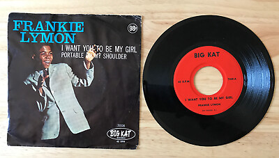 #ad Frankie Lymon I Want You To Be My Girl Portable On My Shoulder 7” BIG KAT 7008