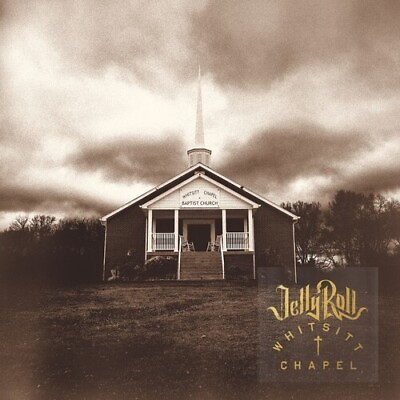 #ad Jelly Roll Whitsitt Chapel New CD
