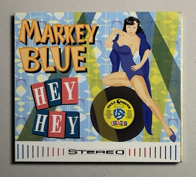 #ad MARKEY BLUE Hey Hey CD 2014 Soul O Sound Records VERY GOOD FREE S H Blues