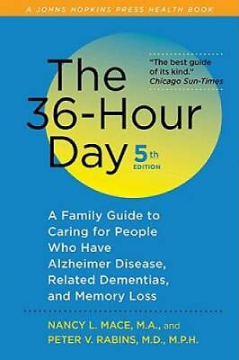 #ad The 36 Hour Day fifth edition: The 36 Hour Day: A Family Guide to Caring GOOD