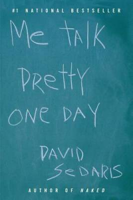 #ad Me Talk Pretty One Day Paperback By Sedaris David GOOD