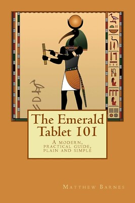 #ad The Emerald Tablet 101: A Modern Practical Guide Plain And Simple