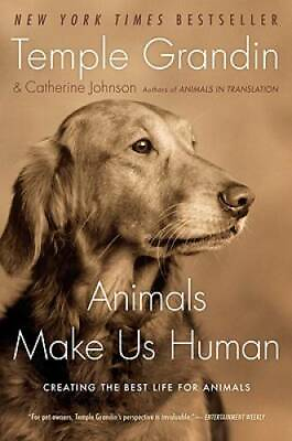 #ad Animals Make Us Human: Creating the Best Life for Animals Paperback GOOD