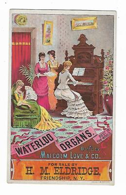#ad Old Trade Card Waterloo Organs Malcolm Love Waterloo NY Eldridge Friendship NY