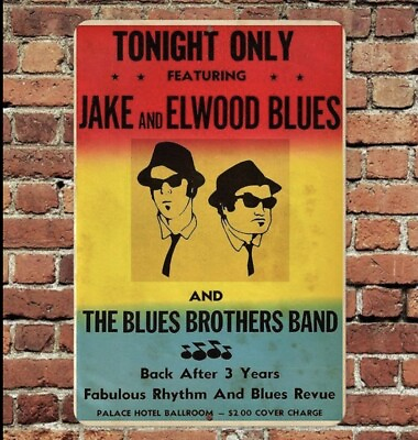 #ad The Blues Brothers Sign Metal Tin Aluminum 8quot;x12quot; $12.75