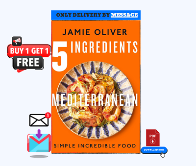 #ad 5 Ingredients Mediterranean: Simple Incredible Food by Jamie Oliver