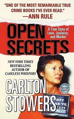 #ad Open Secrets: A True Story of Love Jealousy and Murder by Carlton Stowers Eng