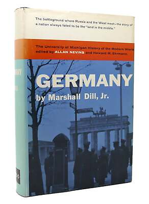 #ad Marshall Dill Allan Nevins GERMANY A MODERN HISTORY The University of Michigan H