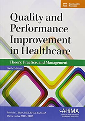 #ad Quality and Performance Improvement in Healthcare : Theory Pract