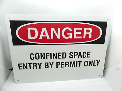 #ad OSHA Danger Confined Space Entry by Permit Only Safety Aluminum Sign 10quot; x14quot; HR