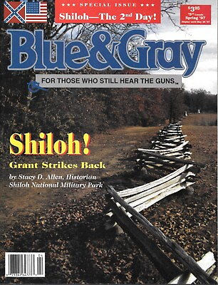 #ad Blue amp; Gray Spring 97 Shiloh Grant Tennessee Wallace Beauregard Rebel Bragg CSA
