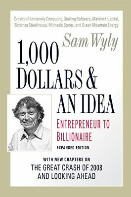 #ad 1000 Dollars and an Idea: Entrepreneur to Billionaire: Expanded Edition GOOD