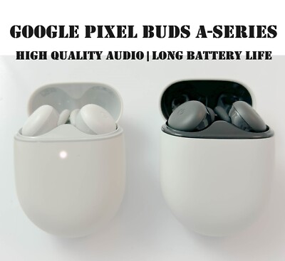 #ad GOOGLE Pixel Buds A Series True Wireless Noise Canceling Earbuds