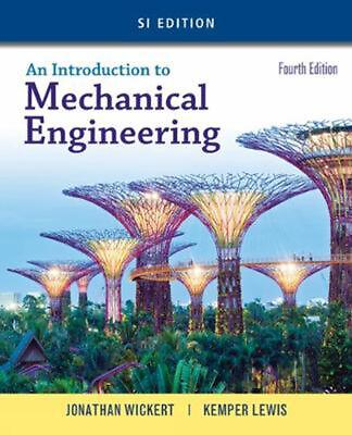 #ad An Introduction to Mechanical Engineering Si Edition by Jonathan Wickert Engli