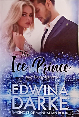 #ad The Ice Prince by Edwina Darke The Princes of Manhattan Book 1 2021 NEW