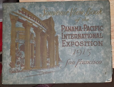 #ad 1915 SOUVENIR VIEW BOOK PANAMA PACIFIC INTERNATIONAL EXPO SAN FRANCISCO $24.99