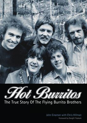 #ad Hot Burritos : The True Story of the Flying Burrito Brothers John