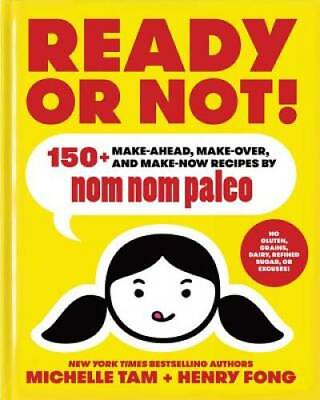 #ad Ready or Not : 150 Make Ahead Make Over and Make Now Recipes by Nom No GOOD