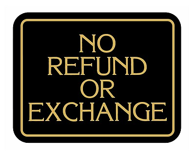 #ad No Refund Or Exchange Retail Store Merchandise Business Store Shop Sale Sign $7.69
