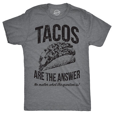 #ad Mens Tacos Are The Answer T shirt Funny Sarcastic Novelty Saying Hilarious Quote