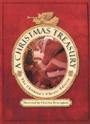 #ad A Christmas Treasury: The Childrens Classic Edition Hardcover GOOD