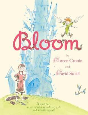#ad Bloom Hardcover By Cronin Doreen GOOD
