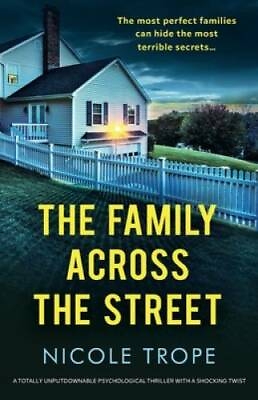 #ad The Family Across the Street: A totally unputdownable psychological VERY GOOD